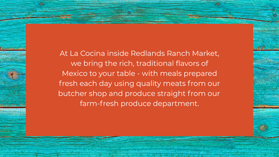 La Cocina | Authentic Mexican Kitchen in Redlands, CA – Redlands Ranch ...