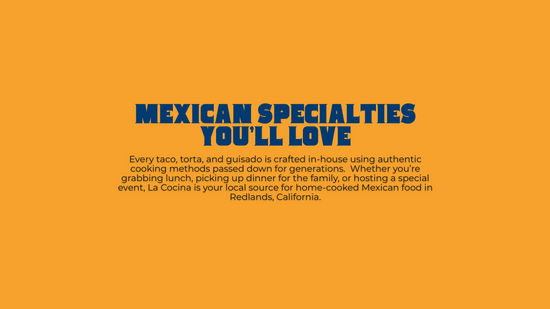La Cocina | Authentic Mexican Kitchen in Redlands, CA – Redlands Ranch ...