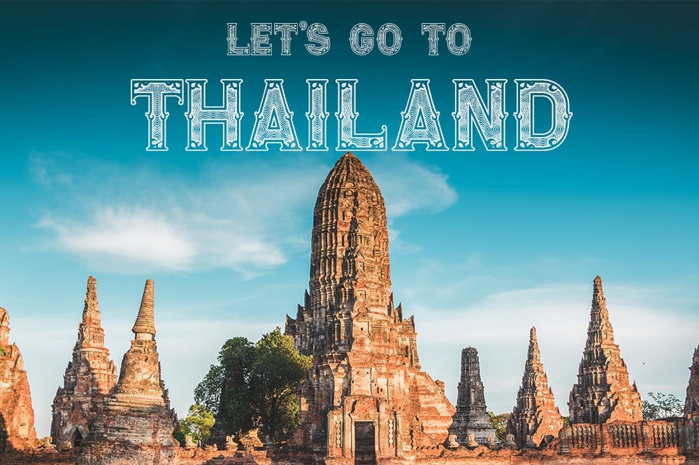 Let's go to Thailand