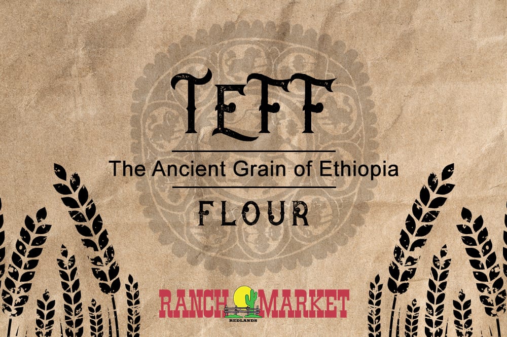 Ranch-Market Teff The Ancient Grain of Ethiopia