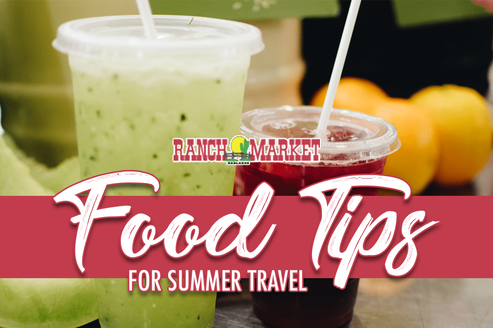 Food Tips for Summer Travel